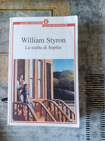 La scelta di Sophie | William Styron - Mondadori