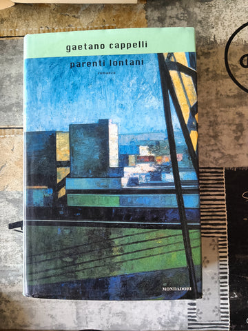 Parenti lontani | Gaetano Cappelli - Mondadori