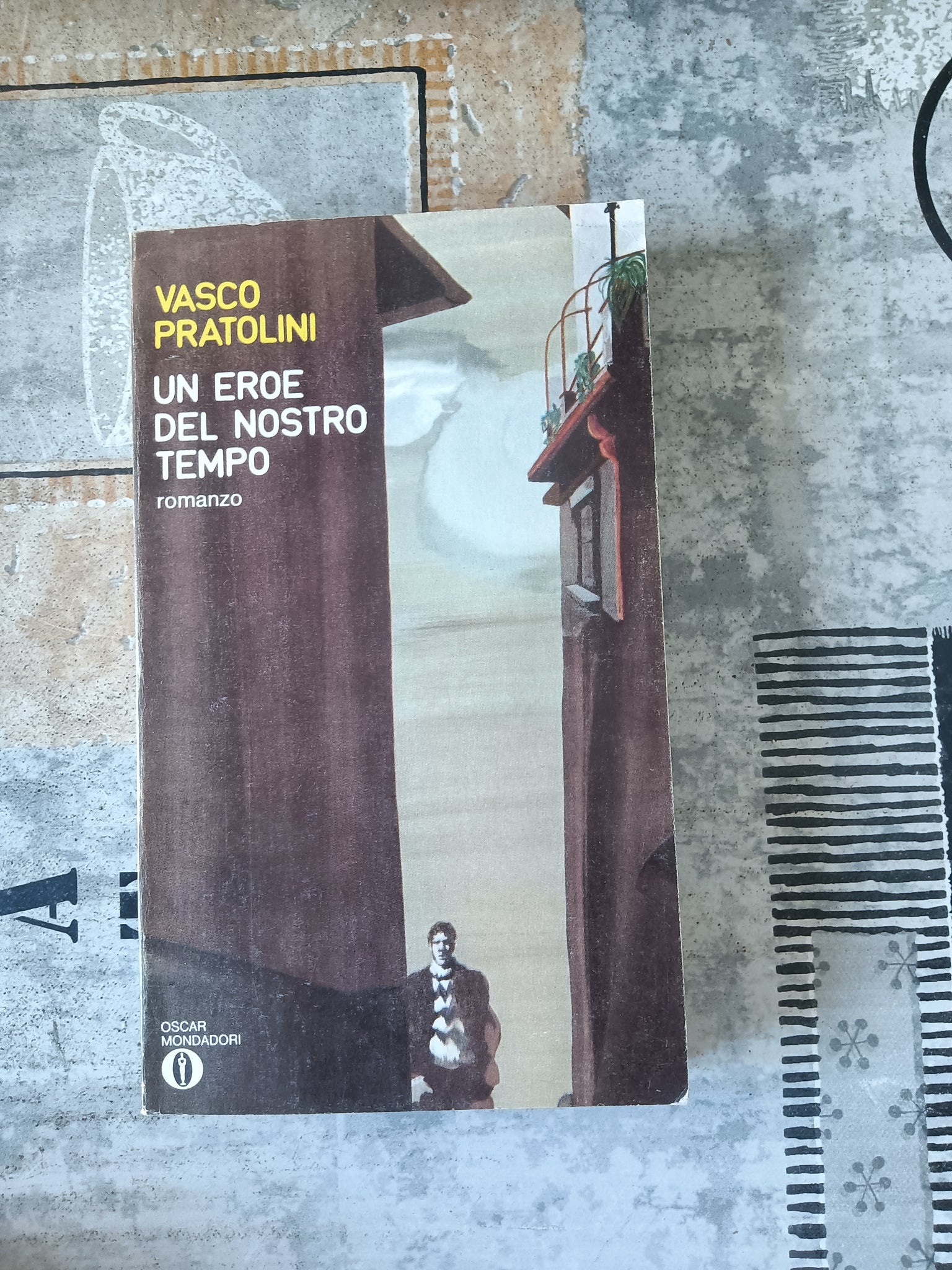 Un eroe del nostro tempo | Vasco Pratolini - Mondadori