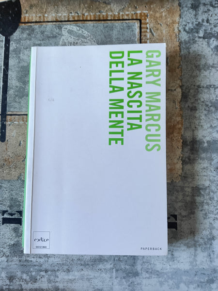 La nascita della mente | Gary Marcus