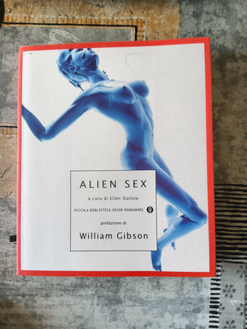 Alien Sex | William Gibson - Mondadori