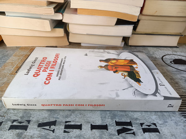 Quattro passi con i filosofi | Ludwig Giesz