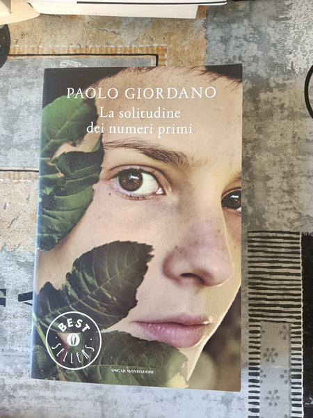 La solitudine dei numeri primi | Paolo Giordano - Mondadori