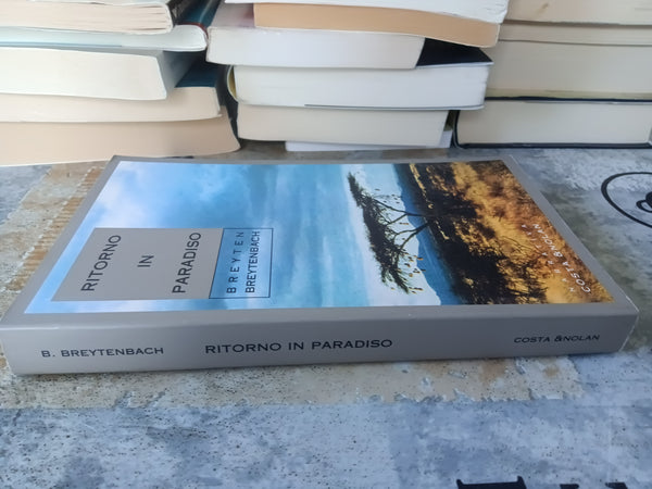 Ritorno in paradiso | Breyten Breytenbach