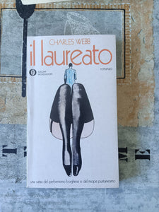 Il laureato | Charles Webb - Mondadori