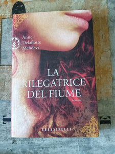 La rilegatrice del fiume | Anne Delaflotte Mehdevi