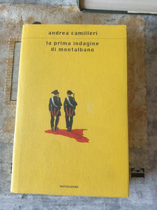 La prima indagine di Montalbano | Andrea Camilleri - Mondadori