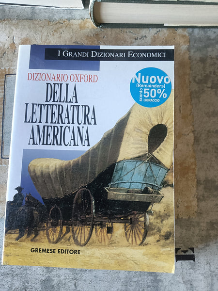 Dizionario Oxford della letteratura americana | Hart James D