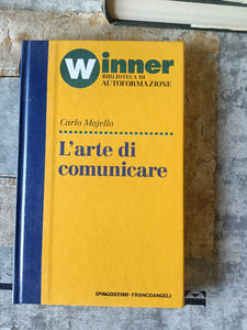 L’arte di comunicare | Carlo Majello