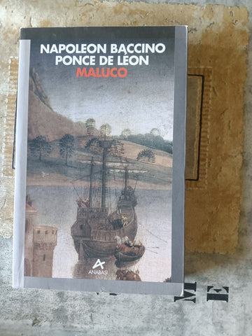 Maluco | Napoleon Baccino Ponce de Leon