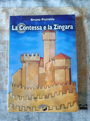 La contessa e la zingara | Pistidda Bruno