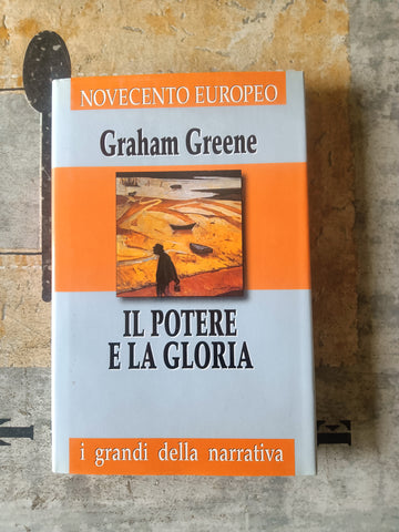 Il potere e la gloria | Greene Graham