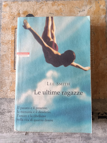 Le ultime ragazze | Lee Smith