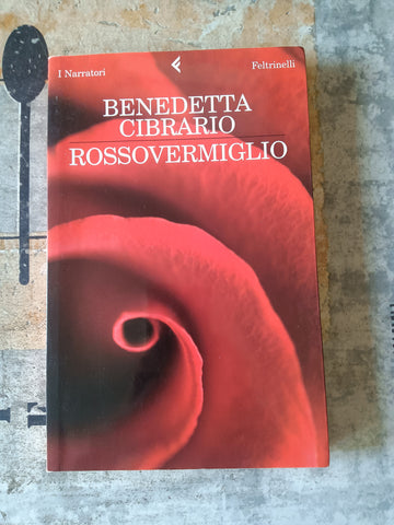 Rossovermiglio | Benedetto Cibrario - Feltrinelli
