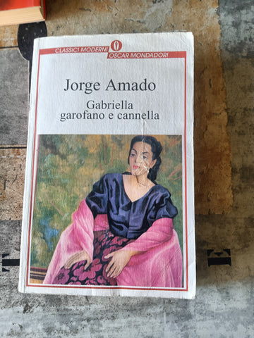 Gabriella garofano e cannella | Jorge Amado - Mondadori