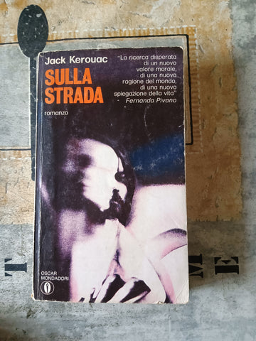 Sulla strada | Jack Kerouac - Mondadori