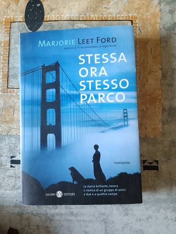 Stessa ora stesso parco | Marjorie Leet Ford