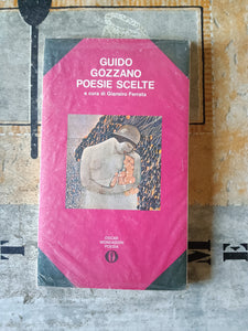 Poesie scelte | Guido Gozzano