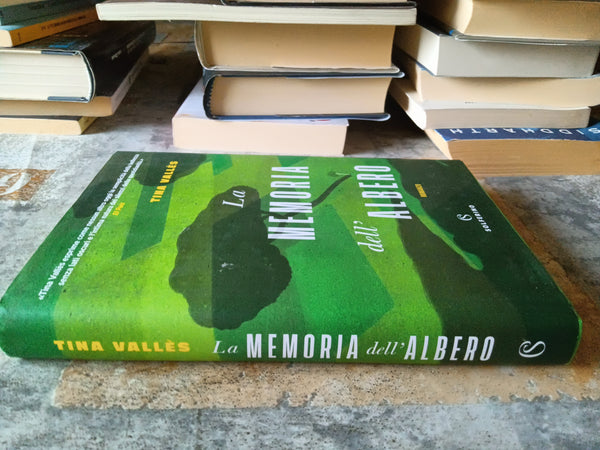 La memoria dell’albero | Tina Valles