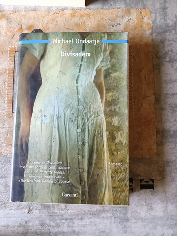 Divisadero | Ondaatje - Garzanti