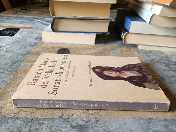 Sonata di primavera | Ramòn Marìa del Valle Inclàn