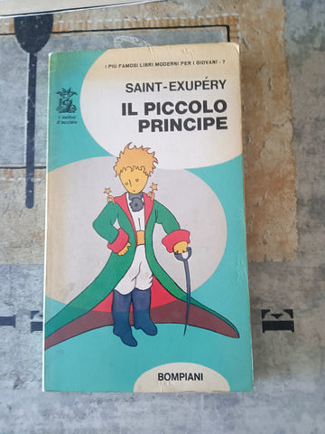Il piccolo Principe | De Saint-Exupéry - Bompiani