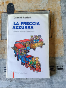 La freccia azzurra | Gianni Rodari