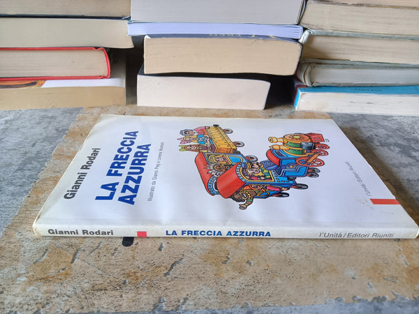 La freccia azzurra | Gianni Rodari