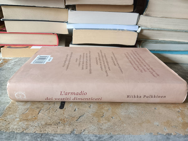 L’armadio dei vestiti dimenticati | Riikka Pulkkinen - Garzanti