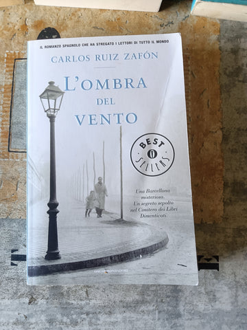 L’ombra del vento | Carlos Ruiz Zafon - Mondadori