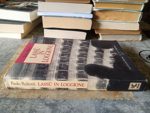 Lassù in Loggione | Paolo Pedretti - Guanda