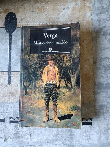 Mastro-don Gesualdo | Giovanni Verga - Mondadori