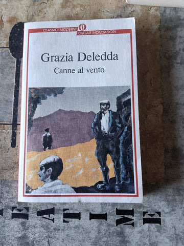 Canne al vento | Grazia Deledda - Mondadori