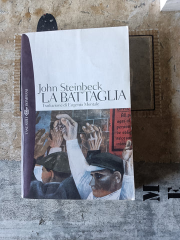 La battaglia | John Steinbeck - Bompiani