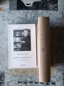 Etica e politica | Benedetto Croce - Adelphi