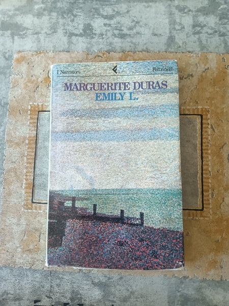 Emily L. | Marguerite Duras - Feltrinelli