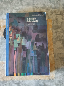 Il disagio della civiltà | Sigmund Freud - Boringhieri