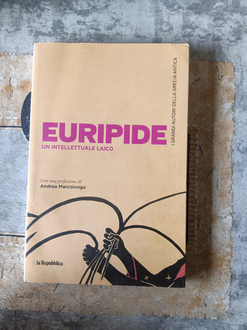 Euripide. Un intellettuale laico | Caterina Barone