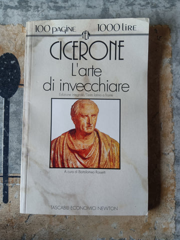 L’arte di invecchiare | Marcus Tullius Cicerone