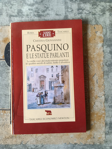 Pasquino e le statue parlanti | Cristina Giovannini