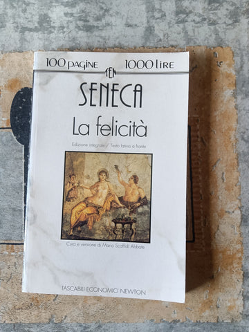 La Felicità | Seneca