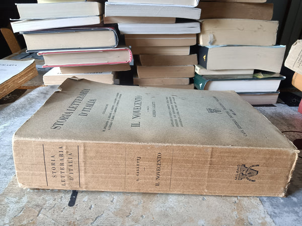 Storia letteraria d’Italia. Il Novecento | Alfredo Galletti, a cura di