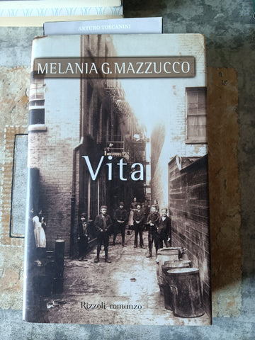 Vita | Melania G. Mazzucco - Rizzoli