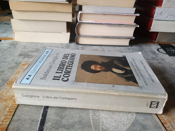 Il libro del cortegiano | Baldassar Castiglione - Rizzoli
