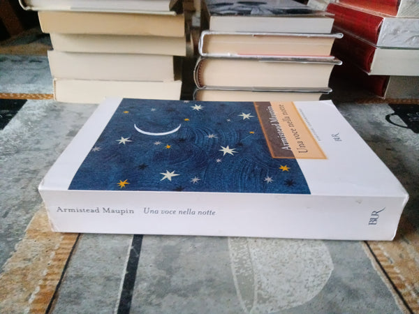 Una voce nella notte | Armistead Maupin - Rizzoli