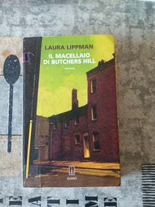 Il macellaio di Butchers Hill | Laura Lippman
