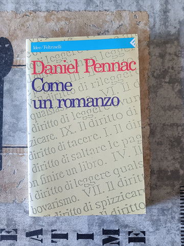 Come un romanzo | Daniel Pennac - Feltrinelli