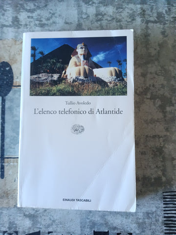 L’elenco telefonico di Atlantide | Tullio Avoledo - Einaudi