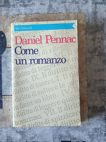 Come un romanzo | Daniel Pennac - Feltrinelli