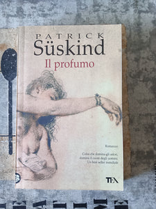 Il Profumo | Patrick Suskind